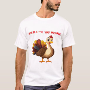 Gobble �Till Du Vacklar Rolig Kalkon Klassisk T-Sh T Shirt