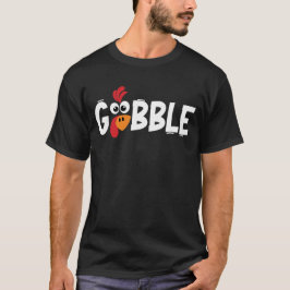 Gobble till You Wobble Coola Turkey Thanksgiving T Shirt