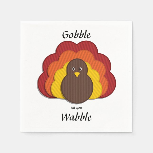 Gobble Till You Wobble! Glad tacksgiving Pappersservett (Framsidan)