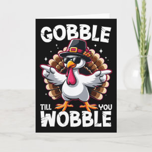 Gobble Till You Wobble Rolig Thanksgiving Familj M Kort