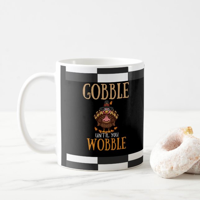 Gobble tills du vacklar lustig Thanksgiving Kaffemugg (Med munk)