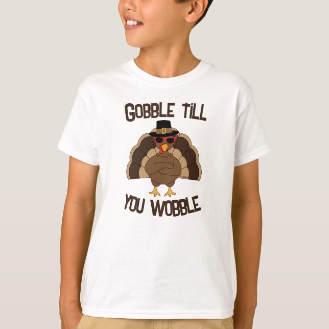 Gobble tills du vaxar coolans kalkonThanksgiving T Shirt (Framsida)