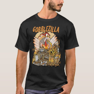 Gobblezilla Turkey Thanksgiving1502png1502 T Shirt