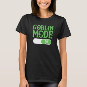 Goblin Mode on Term Lazy Greedy Ord under året T Shirt