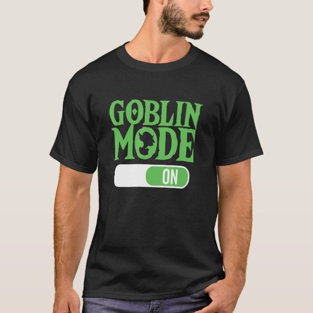 Goblin Mode on Term Lazy Greedy Ord under året T Shirt (Framsida)
