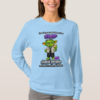 Goblinantics™, Nib™ Behöver Sin Medicin T-shirt