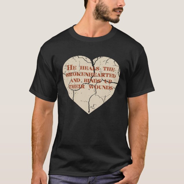 God and Christian Psalm 1473 Healing Heart Jesus C T Shirt (Framsida)