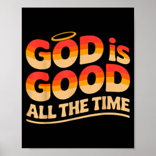 God är god all tid kristen  poster
