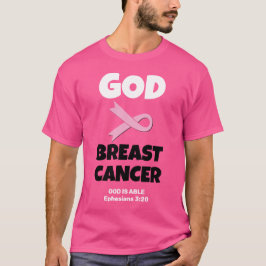 GOD ÄR STÖRRE ÄN BRÖSTCANCER Christian T-Shirt