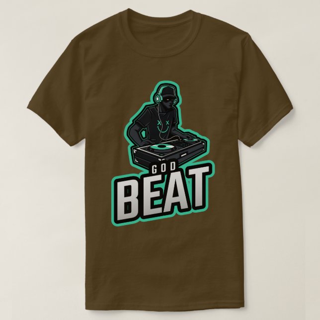 God Beat Electronic Techno Music T Shirt (Design framsida)