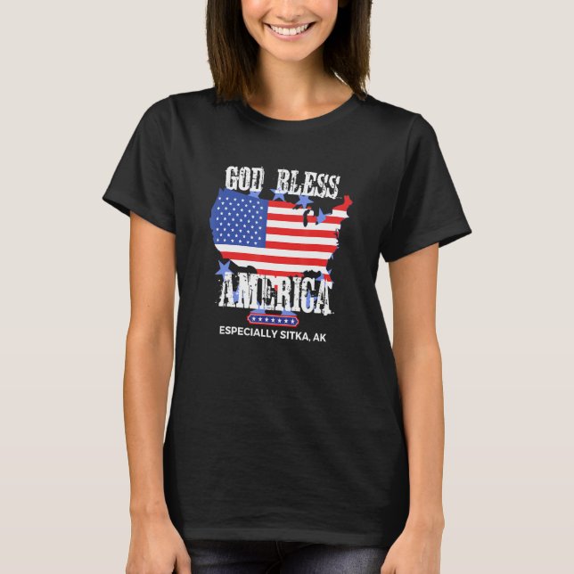 God Bless America Especially Sitka AK US State Des T Shirt (Framsida)