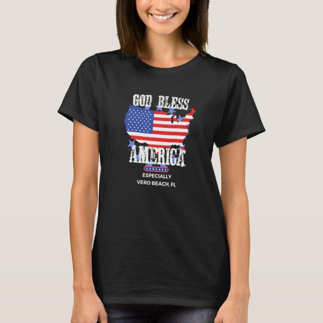 God Bless America Especially Vero Beach FL US Stat T Shirt (Framsida)