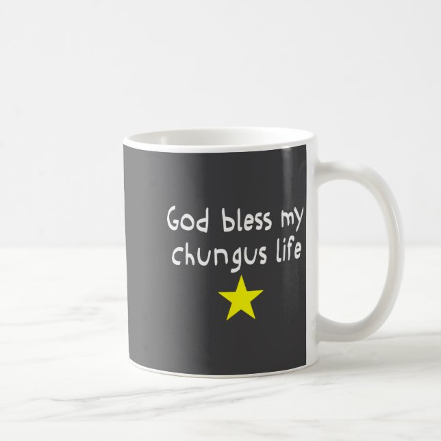 God Bless My Chungus Life, Funny Brainrot Meme Gen Kaffemugg (Höger)