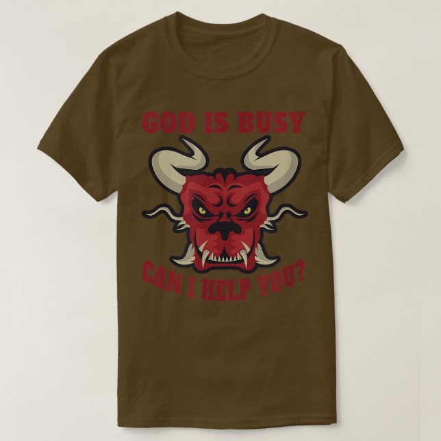 God Busy Can I Help You Satan Devil Sarcasm Occult T Shirt (Design framsida)