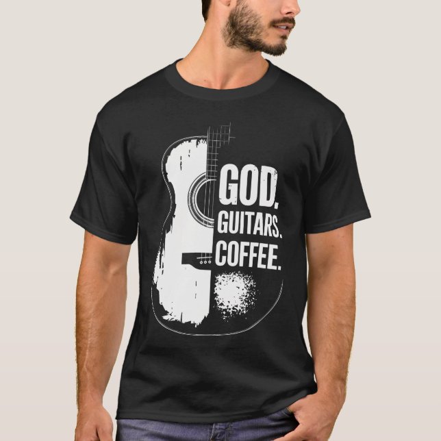 God Coffee Guitar Christian Guitarist And Guitar L T Shirt (Framsida)