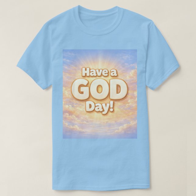 GOD DAY T-Shirt (Design framsida)
