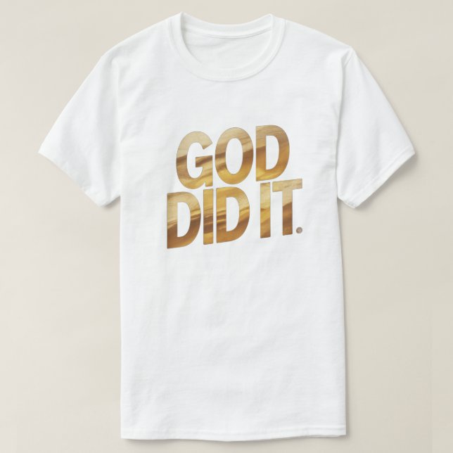 God Did It – Faith-Inspired Christian t-shirt (Design framsida)