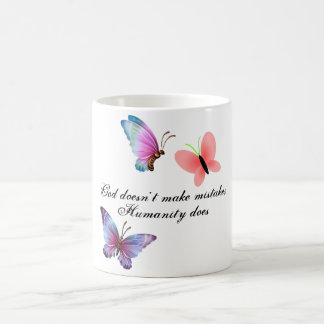 "GOD DOESN GÖR INTE MISTAKES" 11 oz. COFFEE MUGG