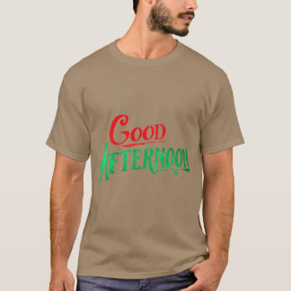 God eftermiddag från livlig röd och grön grafik t shirt