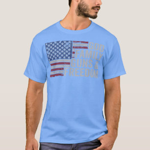 GOD FAMILY GUNS & FREEDOMPro Gun USA flagga 4:e av T Shirt