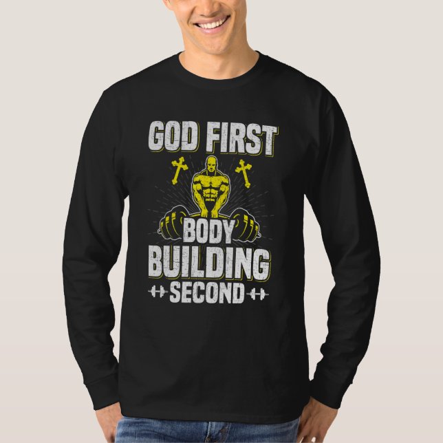 God First Bodybuilding Second Weightlift Workou T Shirt (Framsida)