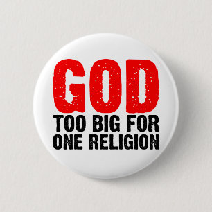 GOD FÖR STOR FÖR EN RELIGION KNAPP