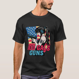 ''God Gals Guns'' American Style  T Shirt