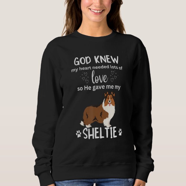 God Gave Me My Sheltie Awesome Sheltie Mom T Shirt (Framsida)