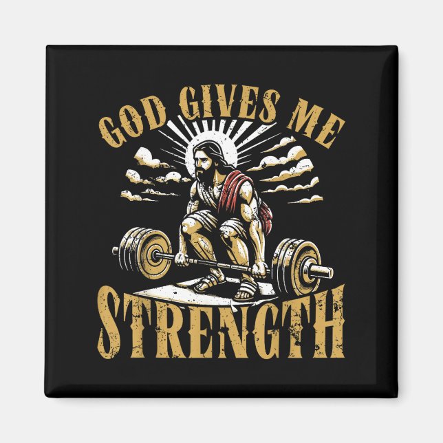 God Gives Me Strength Christian Gym Workout Motiva Magnet (Framsidan)