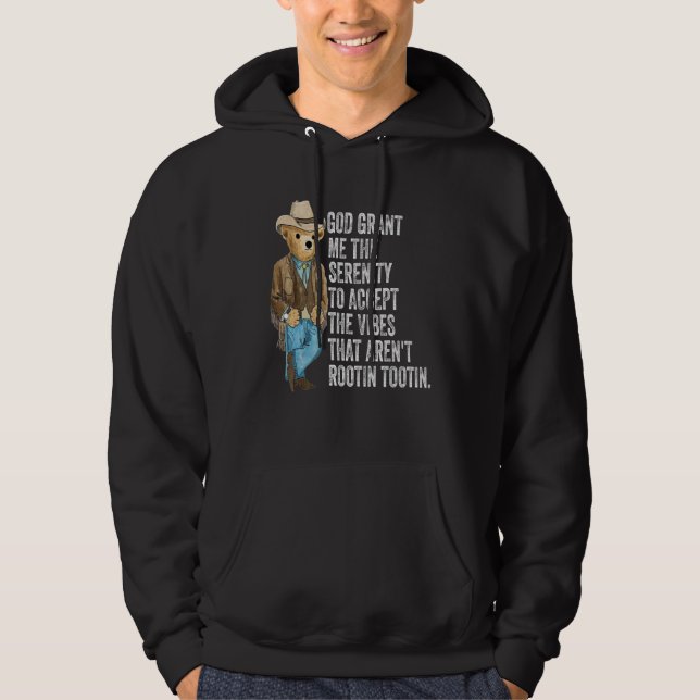 God grant me serenity to accept vibes Aren t Rooti Hoodie (Framsida)