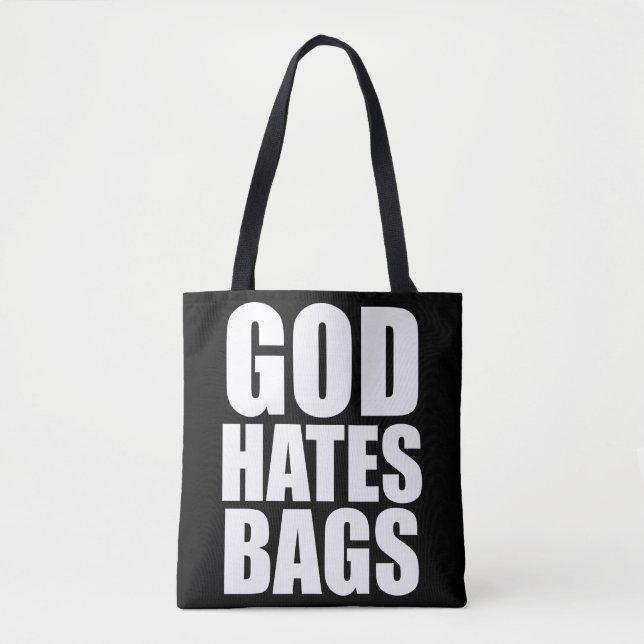 GOD HATES BAGS TYGKASSE (Framsida)