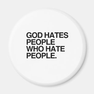 GOD HATES FOLK SOM HATTAR MÄNNISKOR MAGNET