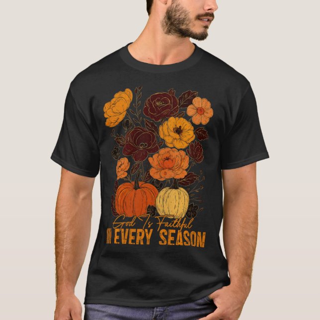 God Is Faithful In Every Season Christian Fall Boh T Shirt (Framsida)