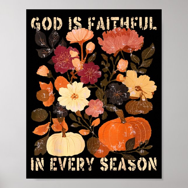 God Is Faithful In Every Season Floral Fall Christ Poster (Framsidan)
