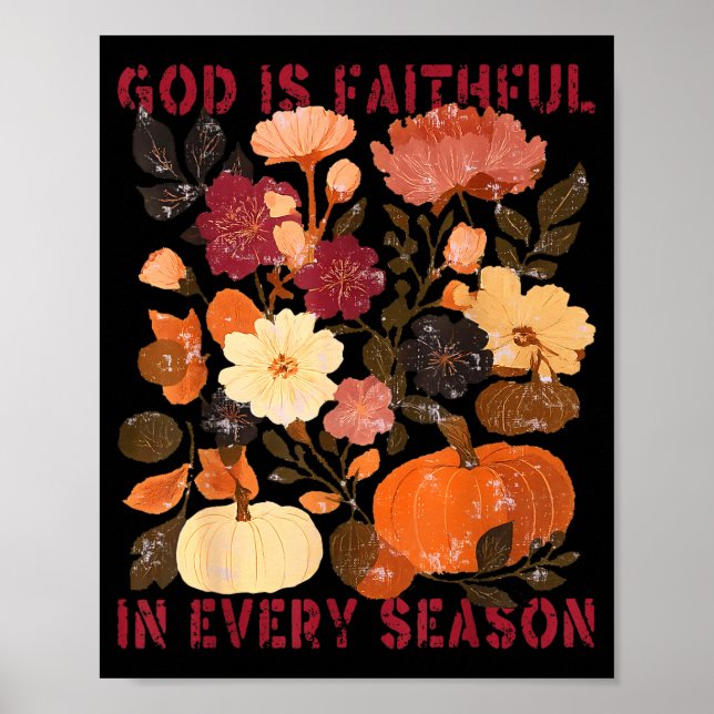 God Is Faithful In Every Season Floral Fall Christ Poster (Framsidan)