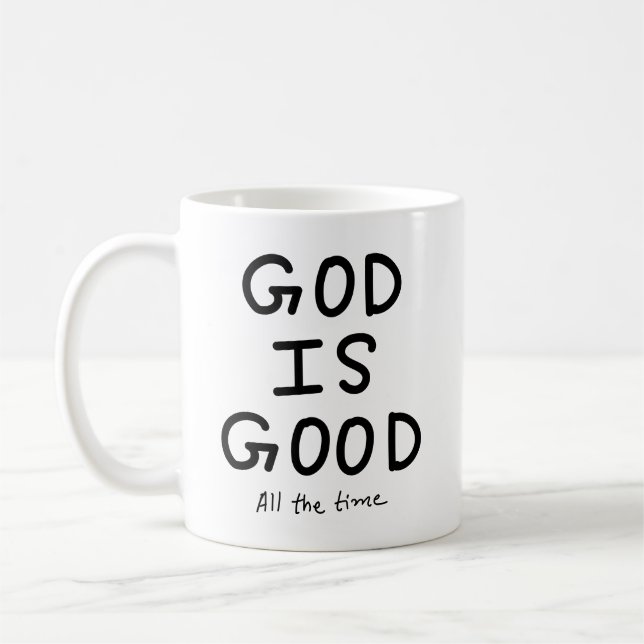 God is good all the time kaffemugg (Vänster)