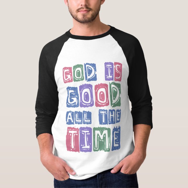 God is good All the time Retro faith T Shirt (Framsida)