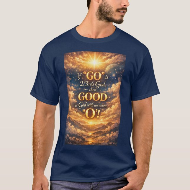 God is Good  T-Shirt (Framsida)