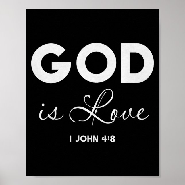 God Is Love 1 John 4_8 Bible Verse Christian Scrip Poster (Framsidan)