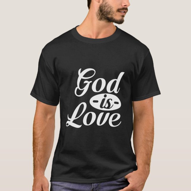 God Is Love T Shirt (Framsida)