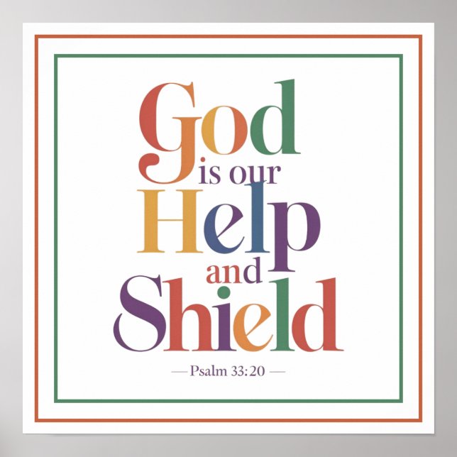God Is Our Help And Shield Psalm 33 20 Christian Poster (Framsidan)