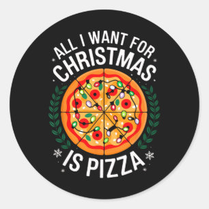 God jul allt jag vill ha i julafton Pizza Manar Wo Runt Klistermärke