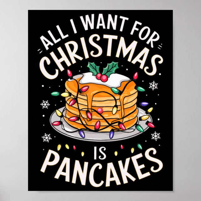 God jul allt jag vill ha i julpancakes Manar W Poster (Framsidan)