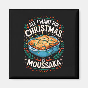 God jul allt jag vill ha jul Moussaka Manar W Magnet