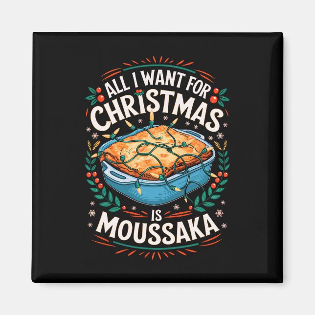 God jul allt jag vill ha jul Moussaka Manar W Magnet (Framsidan)