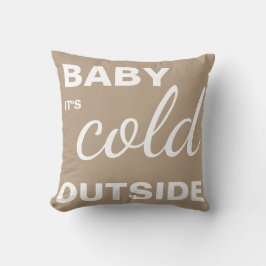 God jul "Baby it's Kall Outside" Kudde