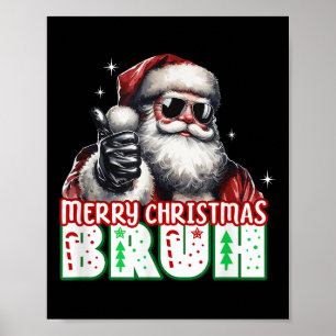 God Jul Bror Tummen Upp Chill Jul Tomte F Poster