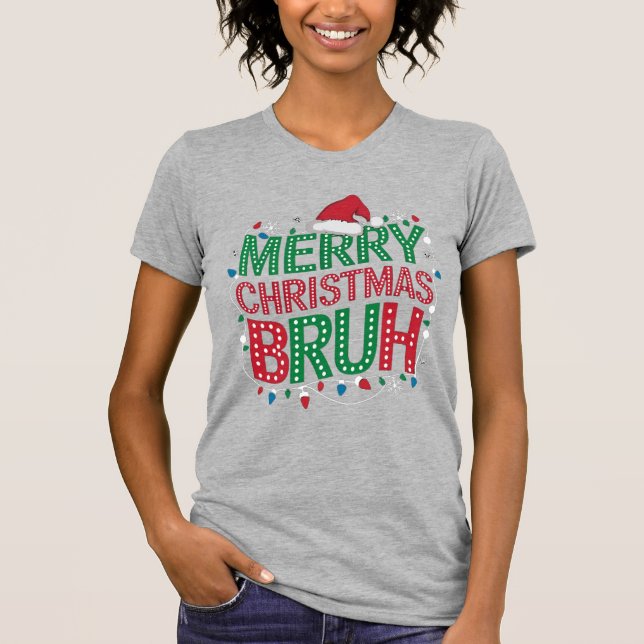 God jul Bruh: Festive and Roligt Design T Shirt (Framsida)