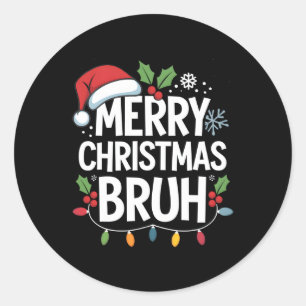 God jul Bruh Lycklig julfamiljen Julafton C Runt Klistermärke