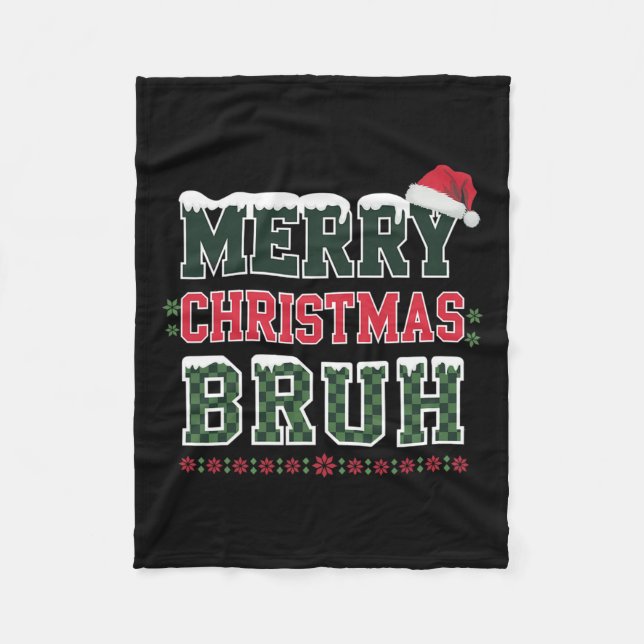 God jul Bruh-noten är lustig för bröder Fleecefilt (Framsidan)